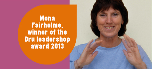 Mona Fairholme, winner of the 2013 Dru Leadership award