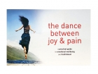 Dance between Joy and Pain